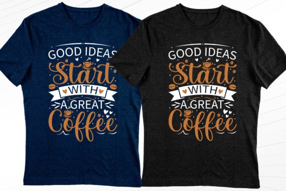 Start with a Coffee Classy Tshirt Design: Elevate Your Brand