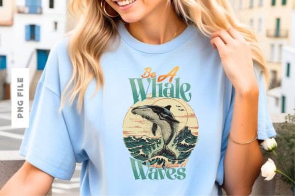Unleash Your Brand's Potential with the Be a Whale T-shirt Design
